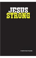 Jesus Strong - 3 Month Daily Planner