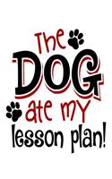 The Dog Ate My Lesson Plan