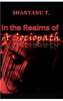 In the realms of A Sociopath