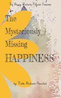 The Mysteriously Missing Happiness
