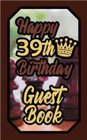 Happy 39th Birthday Guest Book: 39 Boardgames Celebration Message Logbook for Visitors Family and Friends to Write in Comments & Best Wishes Gift Log (Birth Day Guestbook)