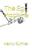 The Ego Machine
