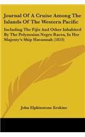 Journal Of A Cruise Among The Islands Of The Western Pacific