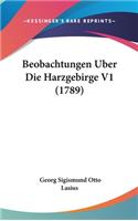 Beobachtungen Uber Die Harzgebirge V1 (1789)