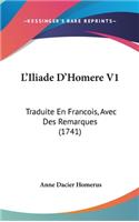 L'Iliade D'Homere V1: Traduite En Francois, Avec Des Remarques (1741)