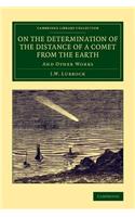 On the Determination of the Distance of a Comet from the Earth