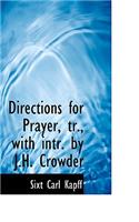 Directions for Prayer, Tr., with Intr. by J.H. Crowder: (English)