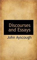 Discourses and Essays