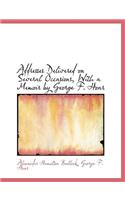 Addresses Delivered on Several Occasions, with a Memoir by George F. Hoar: (English)