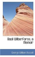 Basil Wilberforce, a Memoir: (English)