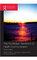 The Routledge Handbook of Health Communication