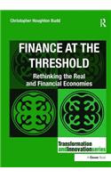 Finance at the Threshold