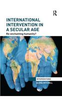 International Intervention in a Secular Age