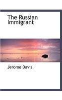 The Russian Immigrant