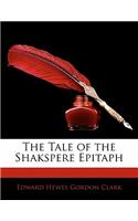 The Tale of the Shakspere Epitaph