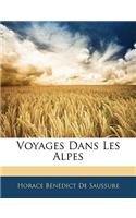 Voyages Dans Les Alpes