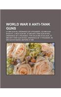 World War II Anti-Tank Guns