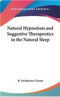 Natural Hypnotism and Suggestive Therapeutics in the Natural Sleep