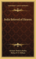 India Beloved of Heaven