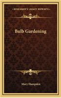 Bulb Gardening