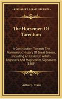 The Horsemen Of Tarentum