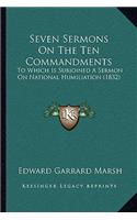 Seven Sermons on the Ten Commandments