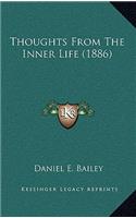 Thoughts from the Inner Life (1886)
