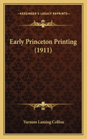 Early Princeton Printing (1911)