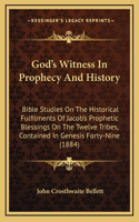 God's Witness In Prophecy And History