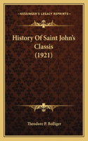 History Of Saint John's Classis (1921)