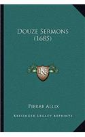 Douze Sermons (1685)