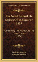 The Naval Annual Or Stories Of The Sea For 1835