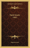 Popolo Smunto (1903)