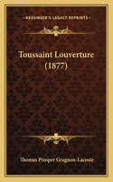 Toussaint Louverture (1877)