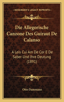 Die Allegorische Canzone Des Guiraut De Calanso