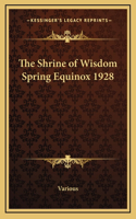 The Shrine of Wisdom Spring Equinox 1928: (English)