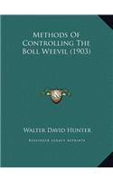 Methods Of Controlling The Boll Weevil (1903)