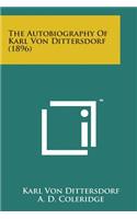 Autobiography of Karl Von Dittersdorf (1896)