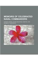 Memoirs of Celebrated Naval Commanders
