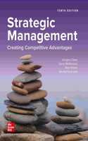 Strategic Management Creating Competitive Advantages