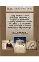 Mary Kathryn Castle Steinway, Petitioner, V. Majestic Amusement Company, Hotel Last Frontier, Inc., et al. U.S. Supreme Court Transcript of Record with Supporting Pleadings