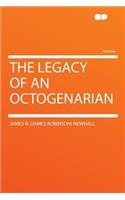 The Legacy of an Octogenarian