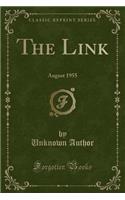 The Link: August 1955 (Classic Reprint)(English)