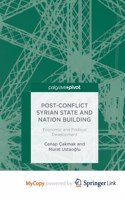 Post-Conflict Syrian State and Nation Building