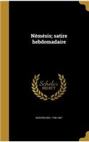 Némésis; satire hebdomadaire