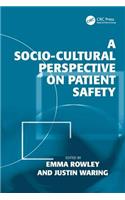 Socio-cultural Perspective on Patient Safety