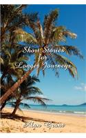 Short Stories for Longer Journeys