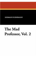The Mad Professor, Vol. 2