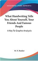 What Handwriting Tells You About Yourself, Your Friends And Famous People