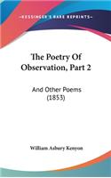 The Poetry Of Observation, Part 2